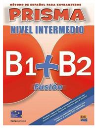 PRISMA FUSION (B1+B2) NIVEL INTERMEDIO (BK+2CDs)