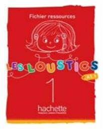 LES LOUSTICS 1 A1.1 FICHIER RESSOURCES