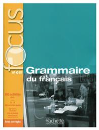 FOCUS GRAMMAIRE DU FRANCAIS (+ CD + CORRIGES + PARCOURS DIGITAL) A1 - B1