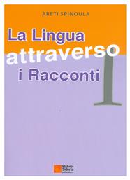 LA LINGUA ATTRAVERSO I RACCONTI 1