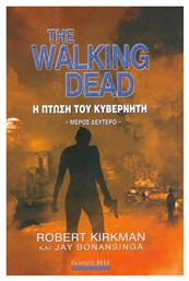 The Walking Dead: Η πτώση του κυβερνήτη 2, Η πτώση του Κυβερνήτη - Mέρος Δεύτερο