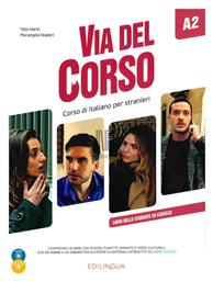 VIA DEL CORSO A2 STUDENTE ED ESERCIZI (+ CD + DVD)