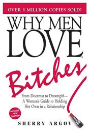 WHY MEN LOVE BITCHES