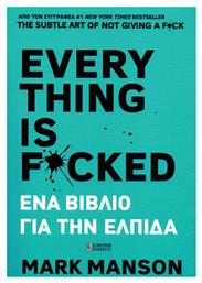 Everything is Fucked, Ένα βιβλίο για την ελπίδα