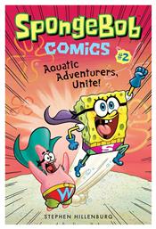 SpongeBob Comics: Book 2: Aquatic Adventurers, Unite!