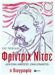 Φρίντριχ Νίτσε: ''Δεν Είμαι Άνθρωπος, Είμαι Δυναμίτης'', Η βιογραφία από το Ianos