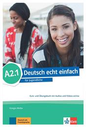 DEUTSCH ECHT EINFACH A2.1 KURS - UND ÜBUNGSBUCH