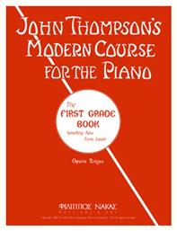 JOHN THOMPSON'S MODERN COURSE FOR THE PIANO THE FIRST GRADE BOOK - 1ο τεύχος από το e-shop