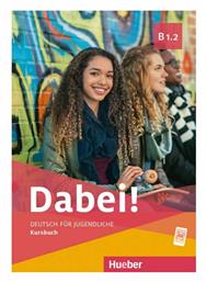 Dabei! B1.2 Kursbuch