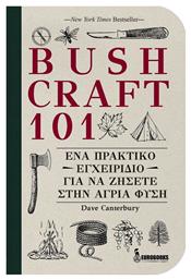 Bushcraft 101, Ένα πρακτικό εγχειρίδιο για να ζήσετε στην άγρια φύση από το Public