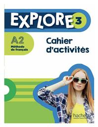 Explore3 - Cahier d' Activites A2 Plus Audio en Téléchargement