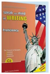 Speak Your Mind in Writing C2: Student's Book