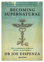 Becoming Supernatural, Πώς Συνηθισμένοι Άνθρωποι Κάνουν το Ακατόρθωτο