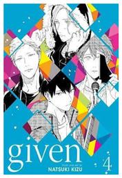 Given Vol. 4