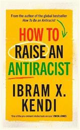 How to Raise an Antiracist