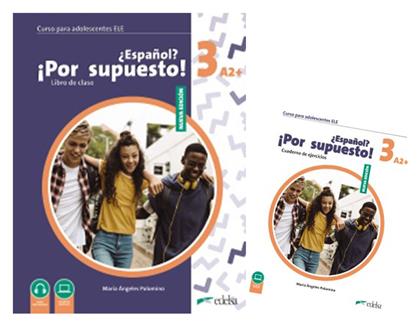 Espanol Por Supuesto 3 2023 Pack, A1