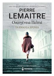 Οικογένεια Πελτιέ, τα Ένδοξα Χρόνια