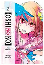 [oshi No Ko], Vol.2 Vol. 2