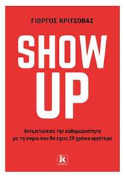 Show up