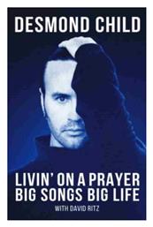 Livin’ On A Prayer Big Songs Big Life από το Ianos