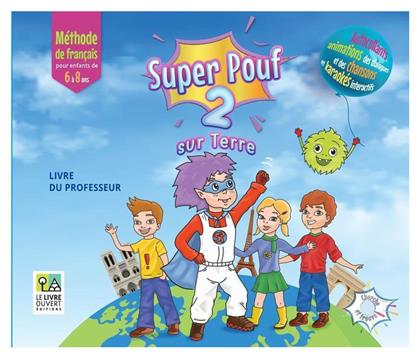 Super Pouf 2 Livre Du Professeur Pack Le Livre Ouvert Paperback