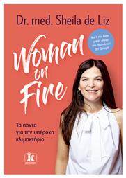 Woman on Fire, Τα Πάντα για την Υπέροχη Κλιμακτήριο