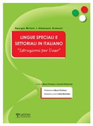 Lingue specialie settoriali in Italiano, Instruzioni per l'uso (Parte I)